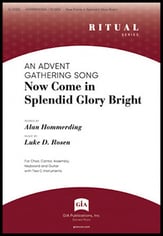 Now Come in Splendid Glory Bright SATB choral sheet music cover